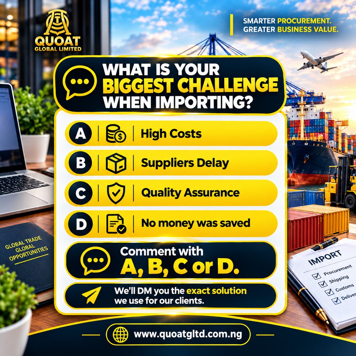 QuoatglobalLTD's tweet photo. If you're importing or buying in bulk, one of these 4 is definitely stressing you.
Comment with A, B, C or D.
We'll DM you the exact solution we use for our clients.
Contact us for procurement services
#quoatgloballimited #Procurement #B2B #SupplyChain #Importation https://t.co/cM1w8fs1mj