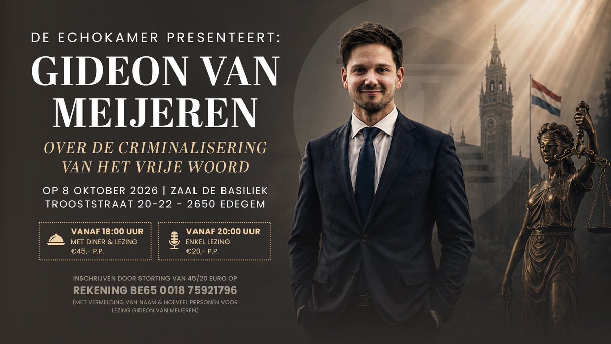 Echokamer_'s tweet photo. Beste Vrienden,
Het wordt steeds moeilijker om naar waarheid te spreken. @GideonvMeijeren komt op 08/10 bij ons voor een lezing over de “Criminalisering van het vrije woord”.

Plaats ; zaal "De Basiliek", Trooststraat 20-22, Edegem. https://t.co/gqasOztQ2O