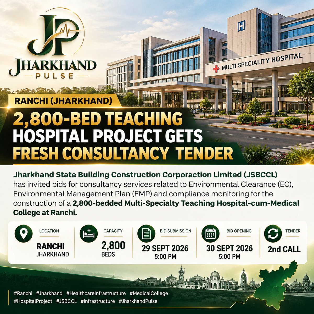 JharkhandPulse_'s tweet photo. 🔸Fresh Consultancy Tender Issued for Ranchi’s 2,800-Bed Hospital-Cum-Medical College.
#Ranchi #Jharkhand #HealthcareInfrastructure #MedicalCollege #HospitalProject #Infrastructure https://t.co/0cgdZ57Km6