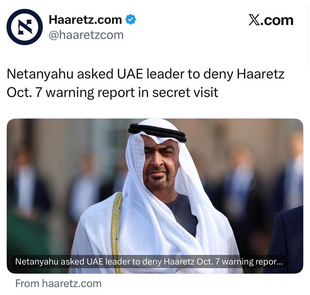 DropSiteNews's tweet photo. 🇮🇱 Israeli PM Netanyahu secretly met UAE President Mohamed bin Zayed on Sunday and asked him to deny that he warned Netanyahu of a major Hamas attack days before October 7, a source with firsthand knowledge told Haaretz.

Haaretz reported this month that bin Zayed spent 45 minutes on the phone with Netanyahu about ten days before October 7, explicitly warning that Yahya Sinwar was planning a major operation. Netanyahu reportedly said Hamas was focused on the West Bank and never briefed his security chiefs. The New York Times has since confirmed the warning.

Netanyahu calls the report an "absolute lie" and has threatened to sue. He also denies reports by The Atlantic and The Wall Street Journal that Egypt's intelligence chief repeatedly warned him too.