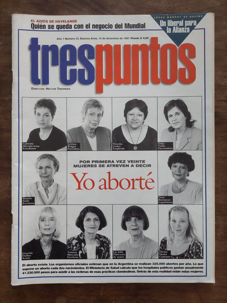 PaulaBistagnino's tweet photo. Hoy es el Día de Acción Global por el Aborto Legal, Seguro y Gratuito. En Argentina lo tenemos desde 2020. En 1997, esta tapa de la revista Tres Puntos dirigida por Héctor Timerman hizo historia. https://t.co/A0UNnL4WWY