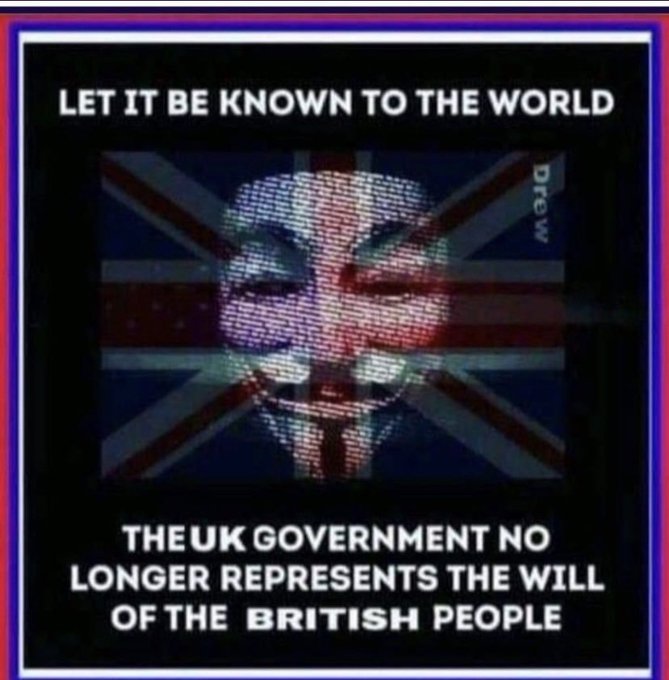 The image shows the iconic Guy Fawkes mask from "V for Vendetta" overlaid on a British Union Jack flag, set against a black background with the text "LET IT BE KNOWN TO THE WORLD" at the top and "THE UK GOVERNMENT NO LONGER REPRESENTS THE WILL OF THE BRITISH PEOPLE" at the bottom. The post's caption reinforces the image's anti-establishment message, using the symbolism of the mask (representing resistance against tyranny) combined with the UK flag to declare governmental illegitimacy.