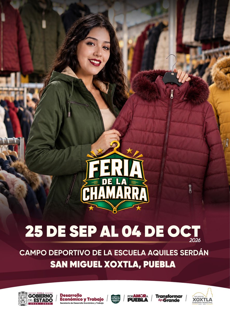 SedetraGobPue's tweet photo. 🪡 ¡La tradición de San Miguel Xoxtla se viste de talento y orgullo poblano!

Del 25 de septiembre al 4 de octubre, disfruta la 34 Feria de la Chamarra y descubre prendas que reflejan la experiencia, creatividad y calidad de las y los productores locales.

📍 Campo Deportivo de la Escuela Aquiles Serdán.

El @Gob_Puebla promueve el consumo local y respalda espacios que fortalecen la economía, el trabajo y la identidad de nuestras comunidades.

#PorAmorAPuebla