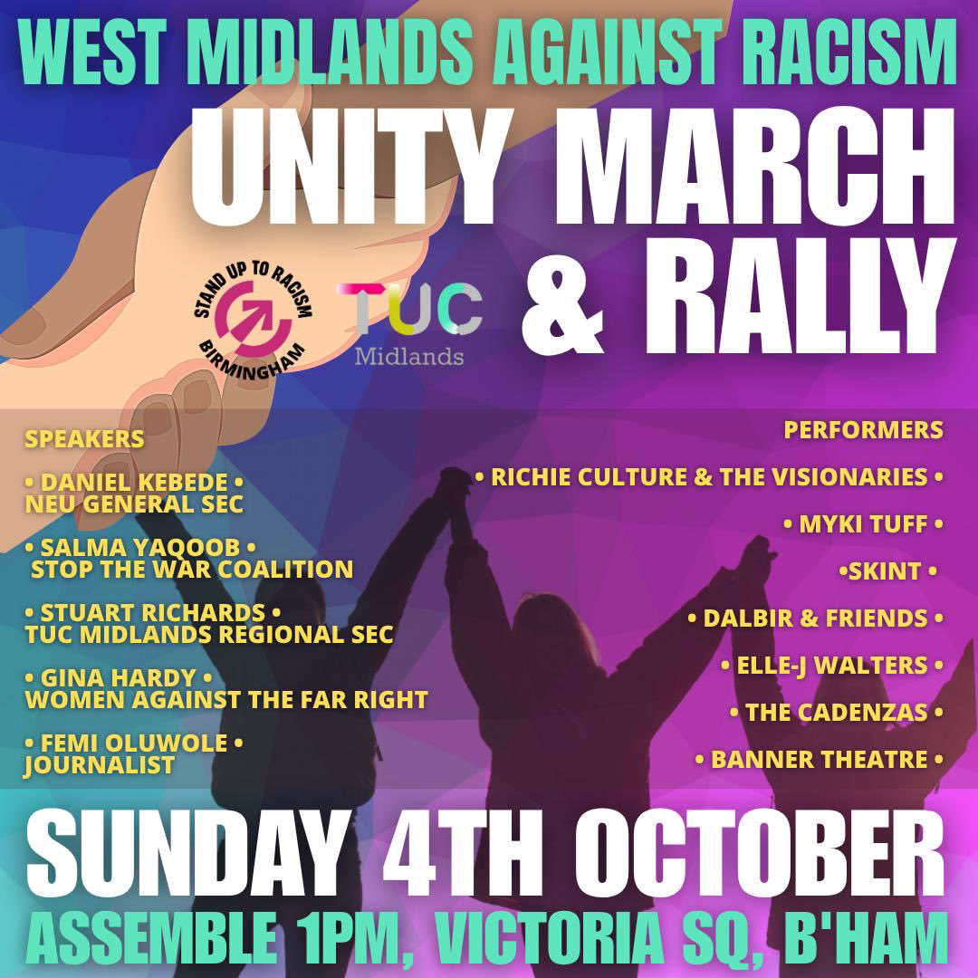 BirminghamTUC's tweet photo. ✊WEST MIDLANDS AGAINST RACISM ✊
Birmingham TUC supports the Unity March &amp; Rally! Stand shoulder-to-shoulder to bring our communities together against hate.
🗓️ Sun 4th Oct | 1pm
📍 Victoria Square, Birmingham
Solidarity! ✊❤️
#WestMidlandsAgainstRacism #BrumSolidarity https://t.co/1ELvMbban0