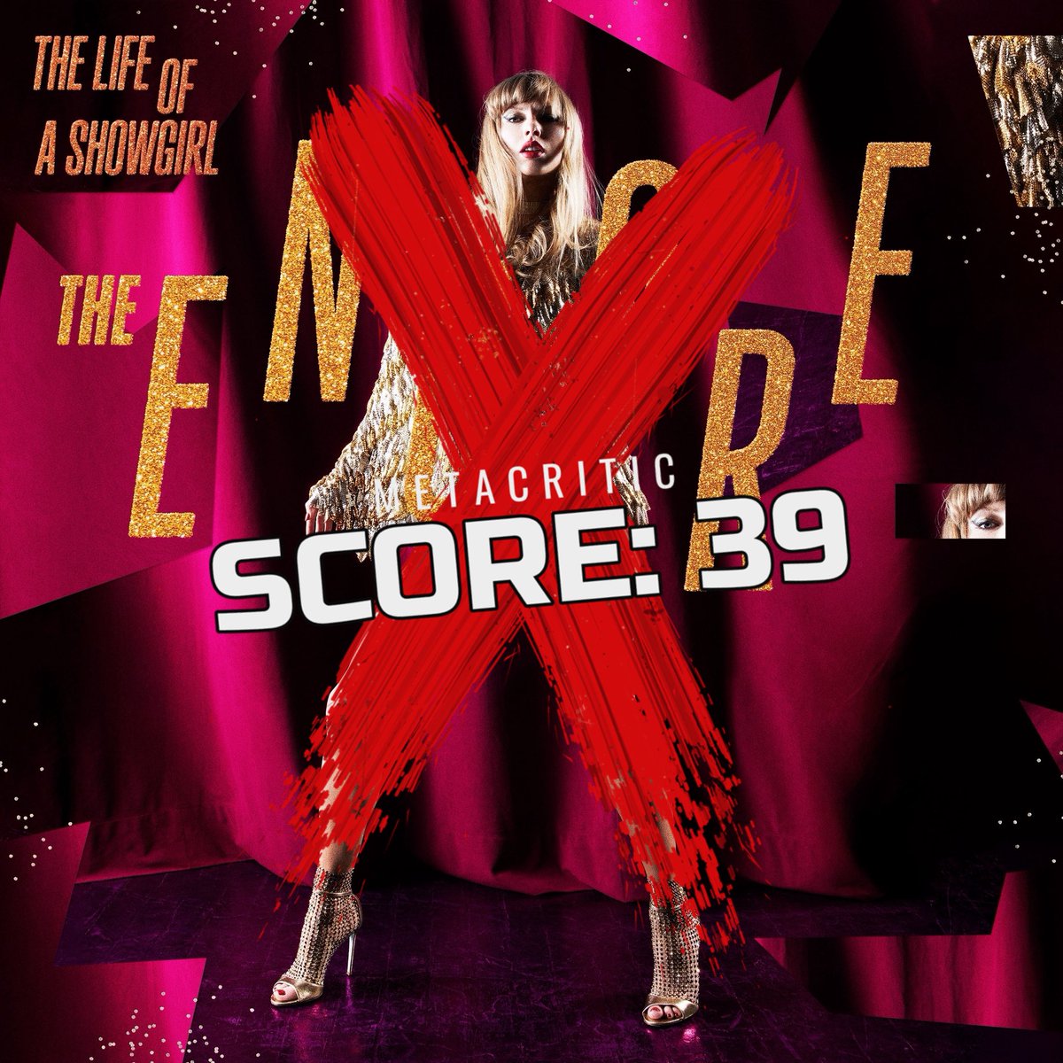 slampunkdesign's tweet photo. LISTEN: Friday, Taylor Swift (@taylorswift13)
dropped The Life of a Showgirl: The Encore, the 6th version of the album IN A YEAR. 
Scoring a 39 on Metacritic, which is the lowest score for a major pop record since Katy Perry's 143. 😂🤣❌
Coverart 📸: Mert Alas &amp; Marcus Piggott. https://t.co/oTPsf0oSC2
