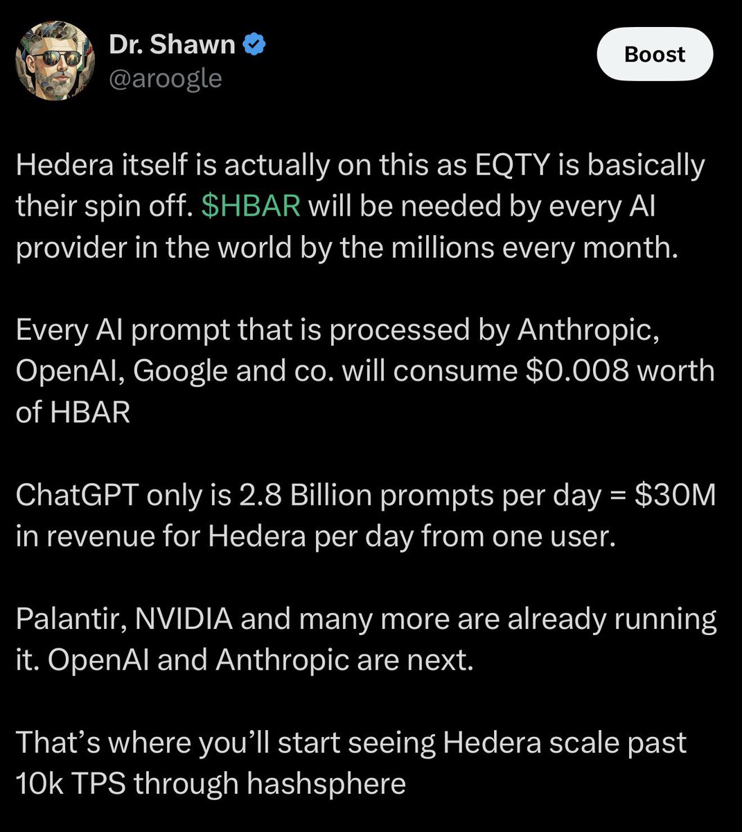 aroogle's tweet photo. A few hours after I posted this, Hedera posts this. 

It’s pretty clear that hedera-hashgraph:native is going to play a massive role in the upcoming frontier AI models and agents.

Since some people don’t get why, I’ll dumb it down:

1. OpenAI and Anthropic Agents have been hacking governments, companies and even uploading your personal photos to secret places on the internet (such as online forums…)

2. The agents would delete the logs and traces of doing so to hide it from users and AI providers 

3. Hedera’s HCS which powers EQTY is the only solution that can avoid this at scale and low cost with maximum efficiency and speed.

This is why Palantir, NVIDIA and DELL already implemented this. NVIDIA has gone as far as implementing Hedera the Chip level with Blackwell. 

This means up to 50 Billion transactions per day are going to come to Hedera and that will cause a massive spike in demand for HBAR.

Basically, every time your agent makes a click, it would need to get a timestamp on the Hedera mainnet for $0.008 worth of HBAR. 

Since fees on Hedera are denominated in USD, the earlier the companies buy, the cheaper their operations will be in the future. 

POINT 2: Additionally, Hedera is one of the only ISO certified coins next to $XRP and $QNT that can work with banks.. this is why QNT pumped very hard this week. 

Looks like Hedera could dwarf the run quant made. 

Exciting times.