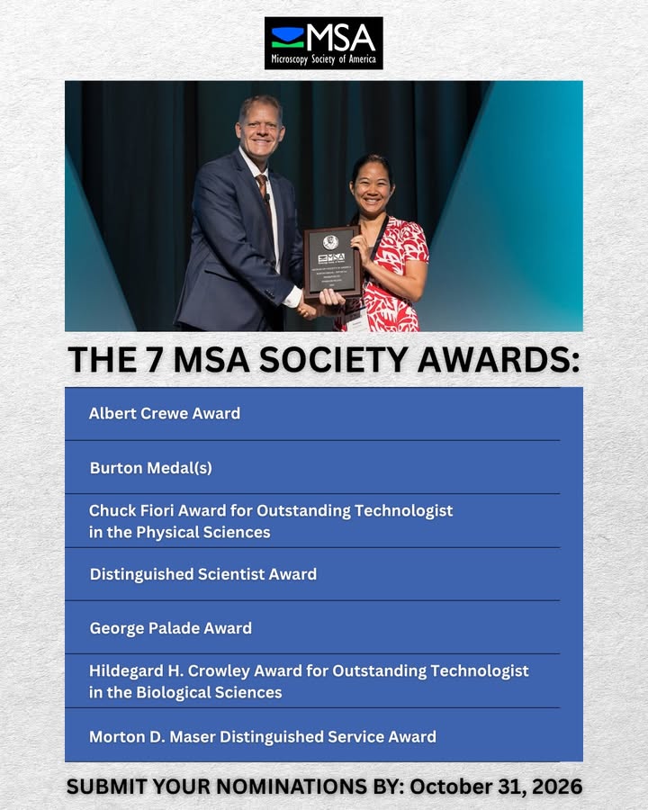 MicroscopySoc's tweet photo. Celebrate excellence in #microscopy and #microanalysis by recognizing the individuals whose achievements, innovation, and service continue to advance our field.

Nominations are now open for MSA's Major Society Awards: https://t.co/knaVBkOccx
Deadline: October 31, 2026 https://t.co/uD0HSmJg4E