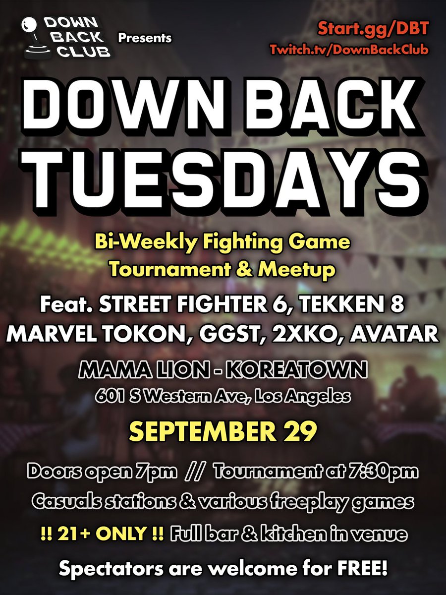 DownBackClub's tweet photo. βΌοΈ Tournament TOMORROW in Koreatown LOS ANGELES βΌοΈ
DOWN BACK TUESDAYS @ MAMA LION # 34
feat. #StreetFighter #Tekken #GGST #2XKO #MarvelTokon #AvatarLegends
join us for food, vibes and games at LA's best nightclub lounge
details below π https://t.co/N2IQ6B1hnR