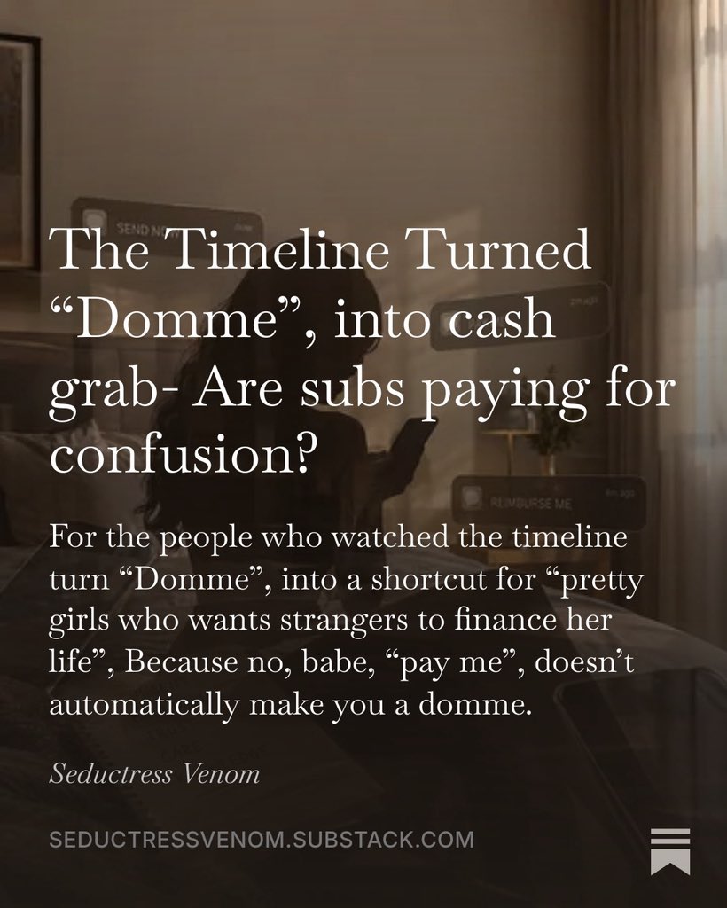 SeductressVenom's tweet photo. A lot of “Dommes” online are not practicing BDSM. They’re just using BDSM language to pressure vulnerable men into sending money, with no consent, no structure, no care, and no clue what power exchange actually means.

I wrote about the damage it’s ….

https://t.co/BG9QjJ7YfZ https://t.co/N3Z7aAfdkQ