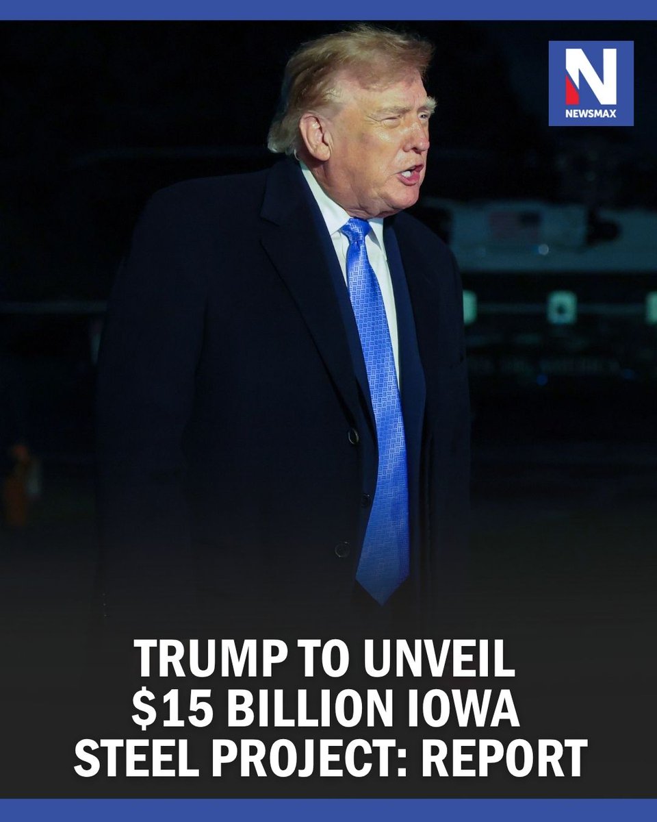 NEWSMAX's tweet photo. President Donald Trump is expected to announce Monday a Minnesota company's plan to build a $15 billion steel mill in Iowa, a project that could support more than 1,700 jobs and rank among the largest steelmaking operations in the country, it was reported. https://t.co/kQURjsiL3s