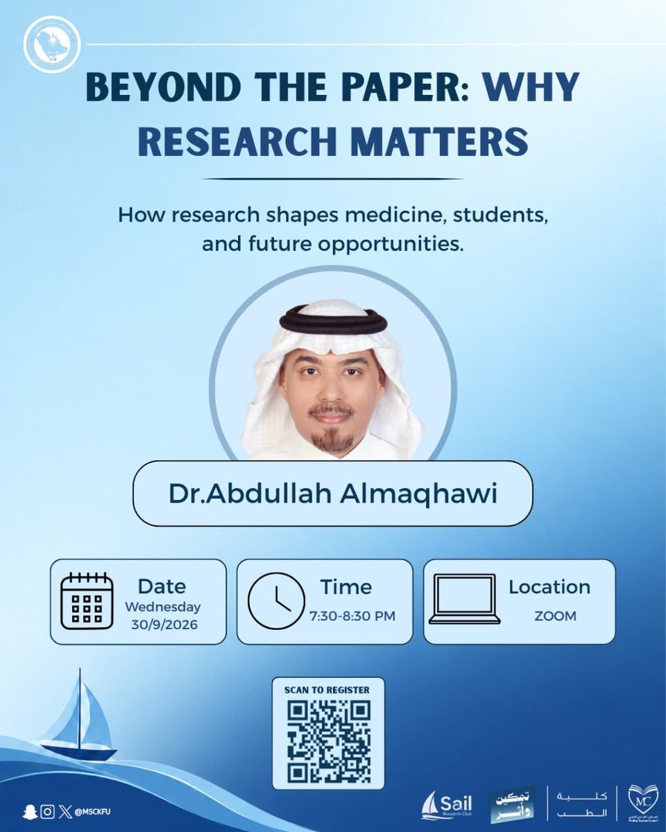 MSCKFU's tweet photo. إلى أين يمكن أن يأخذك سؤالٌ واحد؟ 🔬
يعلن نادي SAIL للبحث العلمي عن إقامة لقاء
Beyond the Paper: Why Research Matters?
للتعرّف على أهمية البحث العلمي لطالب الطب، وما يمكن أن تفتحه التجربة البحثية من مهارات وفرص وآفاق جديدة. ✨

ابدأ رحلتك البحثية معنا، خطوة بخطوة… ⛵️

🔹 للتسجيل: https://t.co/DBXJT5lP6Q

#المجلس_الطلابي_الطبي
#تمكين_وأثر