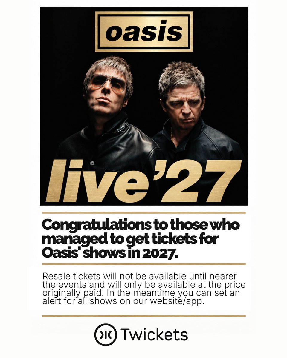 Twickets's tweet photo. Congratulations to those who managed to get tickets for Oasis' shows in 2027. We're pleased to say that we're the official resale partner for this tour.

Resale tickets will not be available until nearer the events and will only be available at the price originally paid.

In the meantime you can set an alert for all shows on our website/app to notify you for when tickets become available. 

https://t.co/fg6D6CZHAV