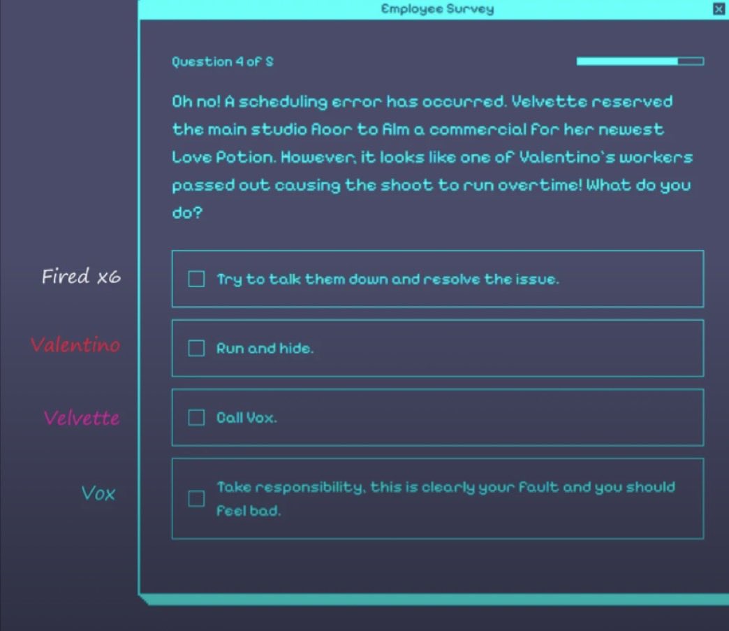 SophiePinkStar's tweet photo. I feel a common misconception of the Employee Surveys is that the options are how the other VEES would react to a situation but that’s not true.

The survey is how they want their EMPLOYEES to react. Ex: Vox isn’t blaming himself, he’s looking for someone to pin the blame on. https://t.co/Lsk3RfWYMX