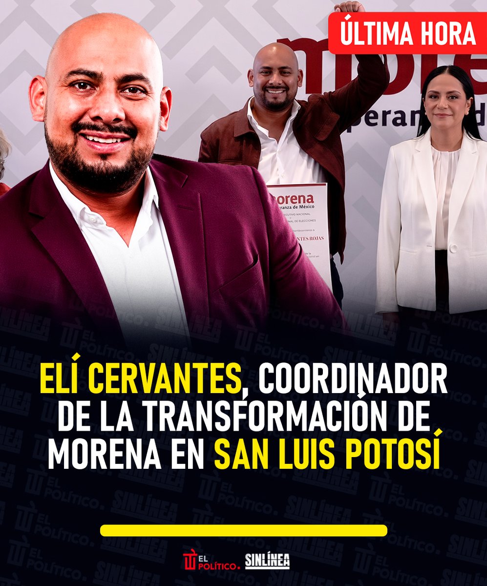 SinLinea_Mx's tweet photo. 🚨 #ÚltimaHora 🚨

🔴 #Morena designó a #ElíCervantes como su Coordinador Estatal de la Defensa de la Transformación y la Soberanía Nacional en #SanLuisPotosí, posición que lo encamina hacia la candidatura de #Morena para la gubernatura en 2027 👨🏻‍🦲🗳️ https://t.co/8NgMm3L55G