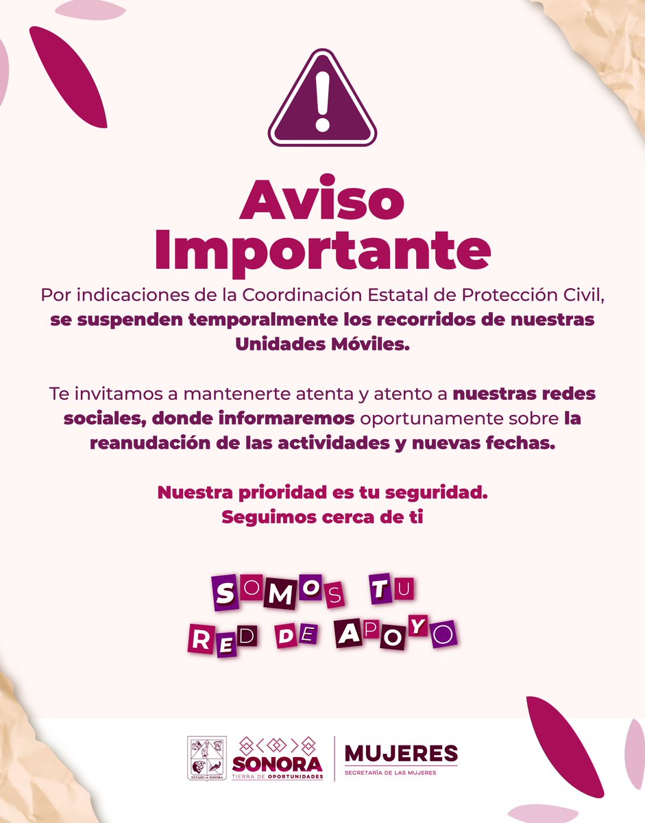 SeMujeresSon's tweet photo. Aviso importante
Por indicaciones de la Coordinación Estatal de Protección Civil, se suspenden temporalmente los recorridos de nuestras Unidades Móviles.
Nuestra prioridad es tu seguridad.
Seguimos cerca de ti
#SomosTuRedDeApoyo https://t.co/KEyfk5nnoy