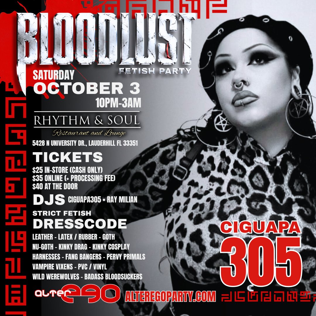 fetishfactory's tweet photo. Give into the BLOODLUST on October 3rd when we party at Rhythm &amp; Soul Lounge in Lauderhill! 🩸 Get your tickets NOW!
#fetishfactory #partytime #latexfashion #alternativefashion #alterego #bloodlust https://t.co/bwL9O0xwZz