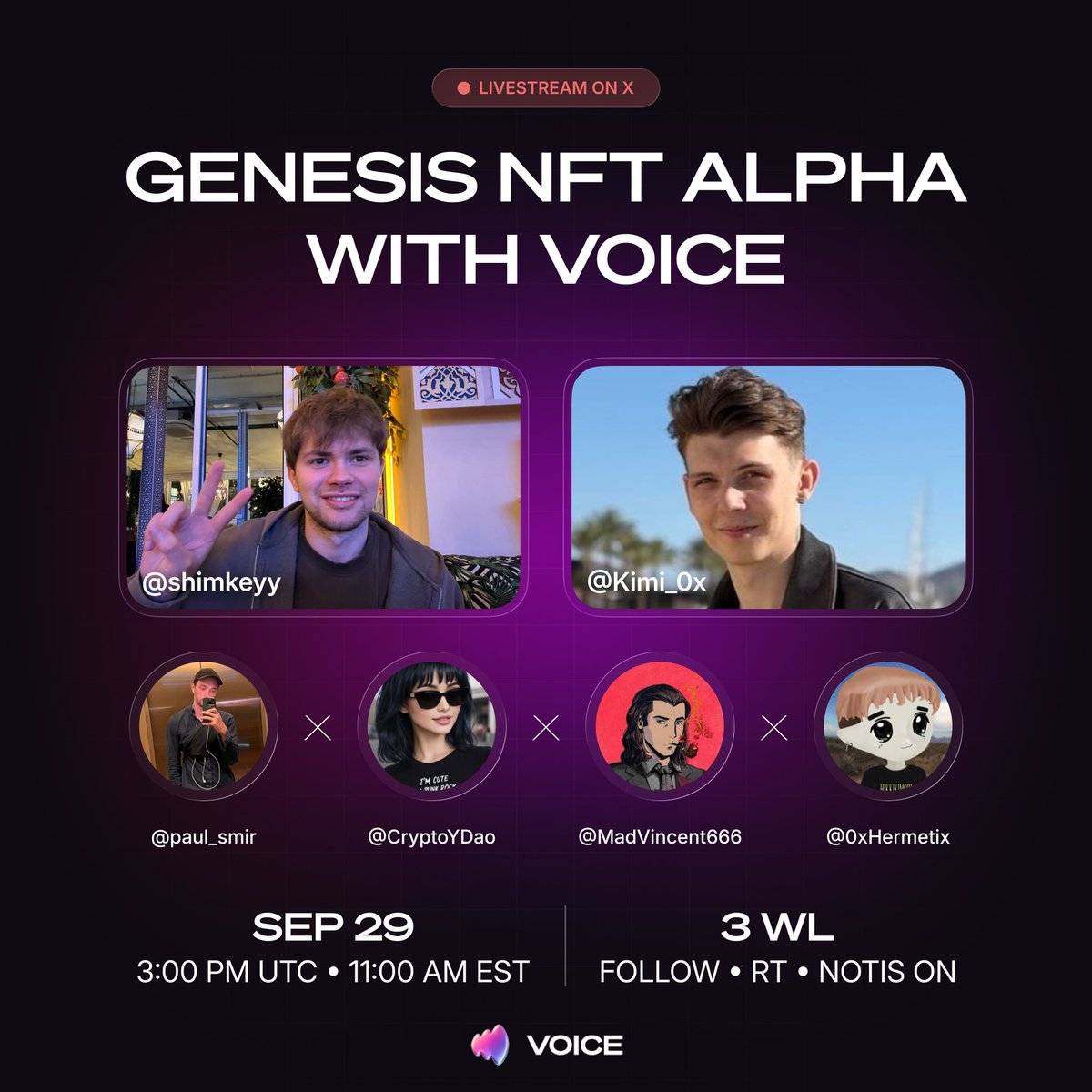 voicecc's tweet photo. everything about the Genesis NFT and VOICE alpha

going live with @Kimi_0x, @paul_smir, @CryptoYDao, @MadVincent666 and @0xHermetix

bring the questions, we are answering them tomorrow

sep 29 · 3pm UTC https://t.co/A8X8Lu4Emu