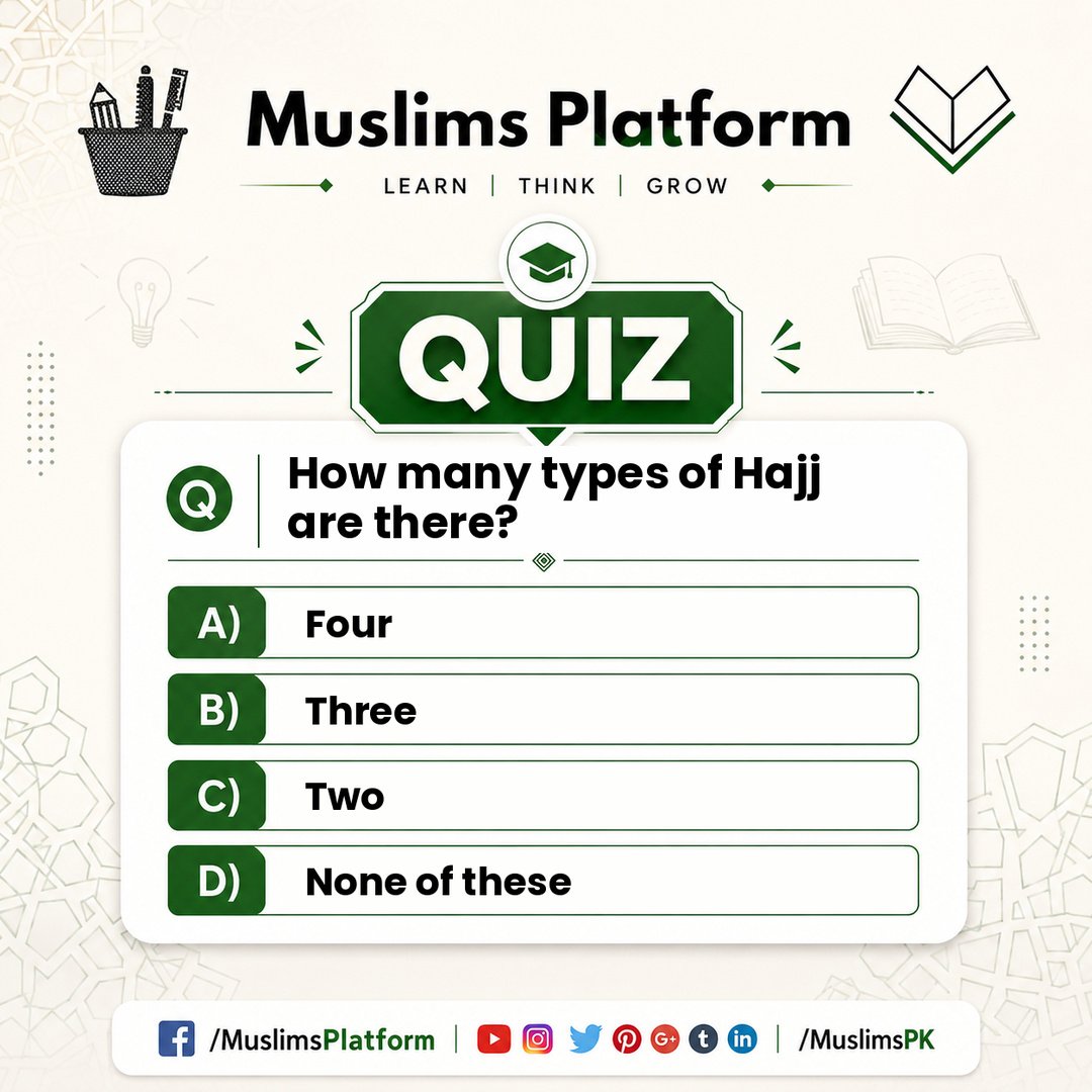 MuslimsPK's tweet photo. Test your knowledge of Islam! π
Think you know the pilgrimage well?
#MuslimsPlatform #MuslimsPK #IslamicQuiz #Quiz #Hajj #Islam #IslamicKnowledge #LearnThinkGrow #Muslims #IslamicEducation https://t.co/xNxHYpZksV
