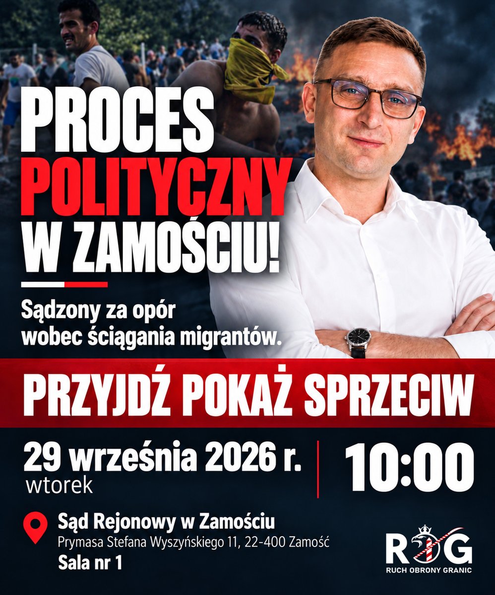 ROGranic's tweet photo. PROCES POLITYCZNY W ZAMOŚCIU TRWA! 🇵🇱

Jutro @RBakiewicz ponownie stanie przed sądem  za sprzeciw wobec ściągania migrantów. Kolejne terminy nie osłabią naszej solidarności!

Robert głośno upominał się o bezpieczeństwo Polski. Teraz pokażmy, że może liczyć na nasze wsparcie. Nasza obecność ma znaczenie!

📅 29 września 2026 r. (wtorek)
⏰ Godzina 10:00
📍 Sąd Rejonowy w Zamościu
ul. Prymasa Stefana Wyszyńskiego 11, sala nr 1

PRZYJDŹ! POKAŻ SPRZECIW! Stańmy murem za Robertem! 🇵🇱

�� Udostępnij — niech informacja dotrze do jak największej liczby osób!

#RuchObronyGranic