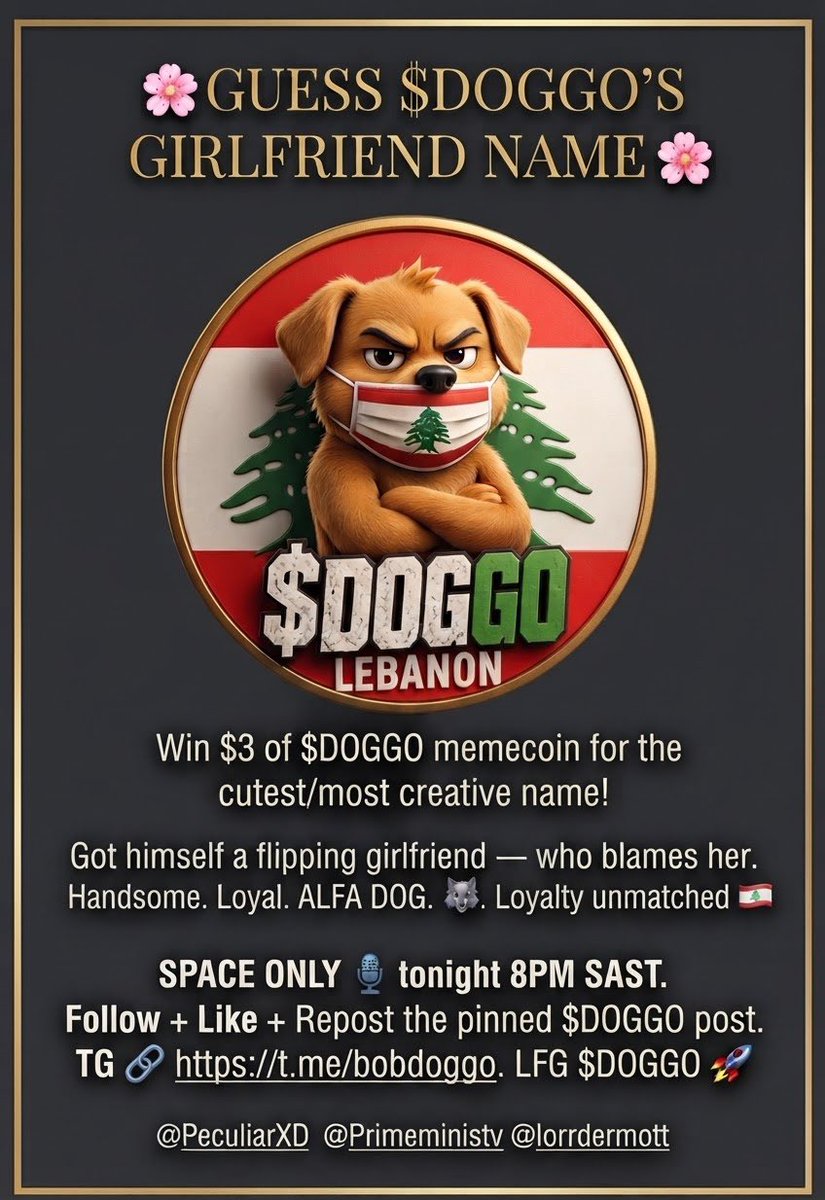 DOGGOLEBANON's tweet photo. $DOGGO LEBANON
Win $3 of $DOGGO memecoin for the cutest/most creative name!🌸
Got himself a flipping girlfriend — who blames her.
Handsome. Loyal. ALFA DOG.🐺 Loyalty unmatched🇱🇧
SPACE ONLY🎤tonight 8PM SAST.

MUSTE BE ATTENDING THE SPACE TO WIN 🥇 
AND IN OUR TG 
CHECK T&amp;C’s C’s https://t.co/t5gq7KCoTq