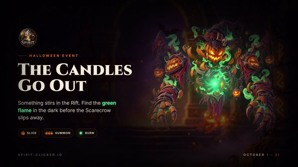 SpiritClicker's tweet photo. A scarecrow walks the Rift with a green flame in its chest.

Hunt it before it fades into the dark.

🎃
 Halloween Event — October 1–31

SLICE · SUMMON · BURN

https://t.co/j5sTHEZRt0 https://t.co/ytzHSVbfWV