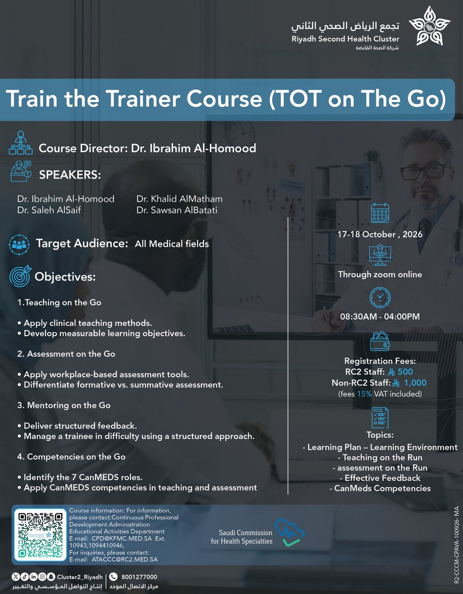 Cluster2_Riyadh's tweet photo. Train the Trainer Course

🗓️ October 17 – 18, 2026
⏰ 8:30 AM – 4:00 PM

🔗 Register here:
https://t.co/qgNDmpETI3

#Riyadh_Second_Health_Cluster https://t.co/4tY3Spp808