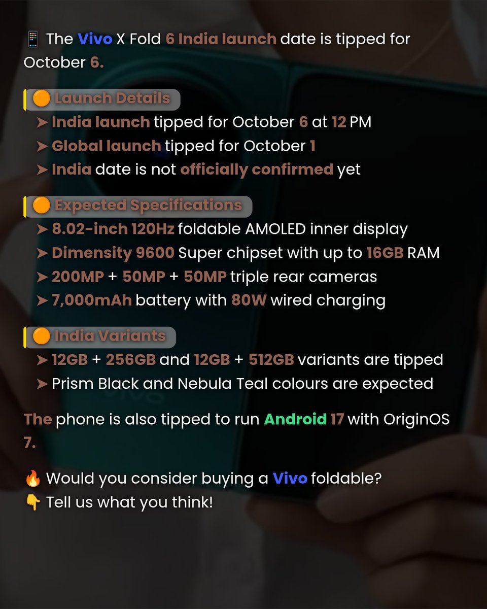 MobileTelco24's tweet photo. Vivo X Fold 6 India launch tipped for October 6 with 120Hz display and 7,000mAh battery #TechNews #IndiaTech #MobileTelco #Vivo #VivoXFold6 #FoldablePhone https://t.co/zNCXoSDUjo