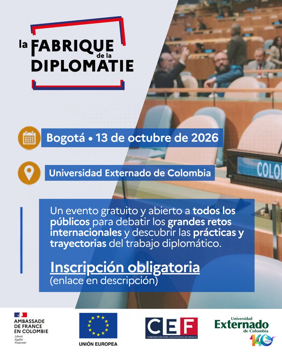 France_Colombia's tweet photo. 🤝 13 de octubre: Primera Fábrica de la Diplomacia en Bogotá.

Paneles con embajadores de 🇪🇺 y América Latina, la Cancillería y la ONU, talleres interactivos y la final del concurso "180 segundos" 🎤

Organizan: Embajada de Francia 🇫🇷, UE 🇪🇺, Externado y CEF. https://t.co/75nvV0IMg8