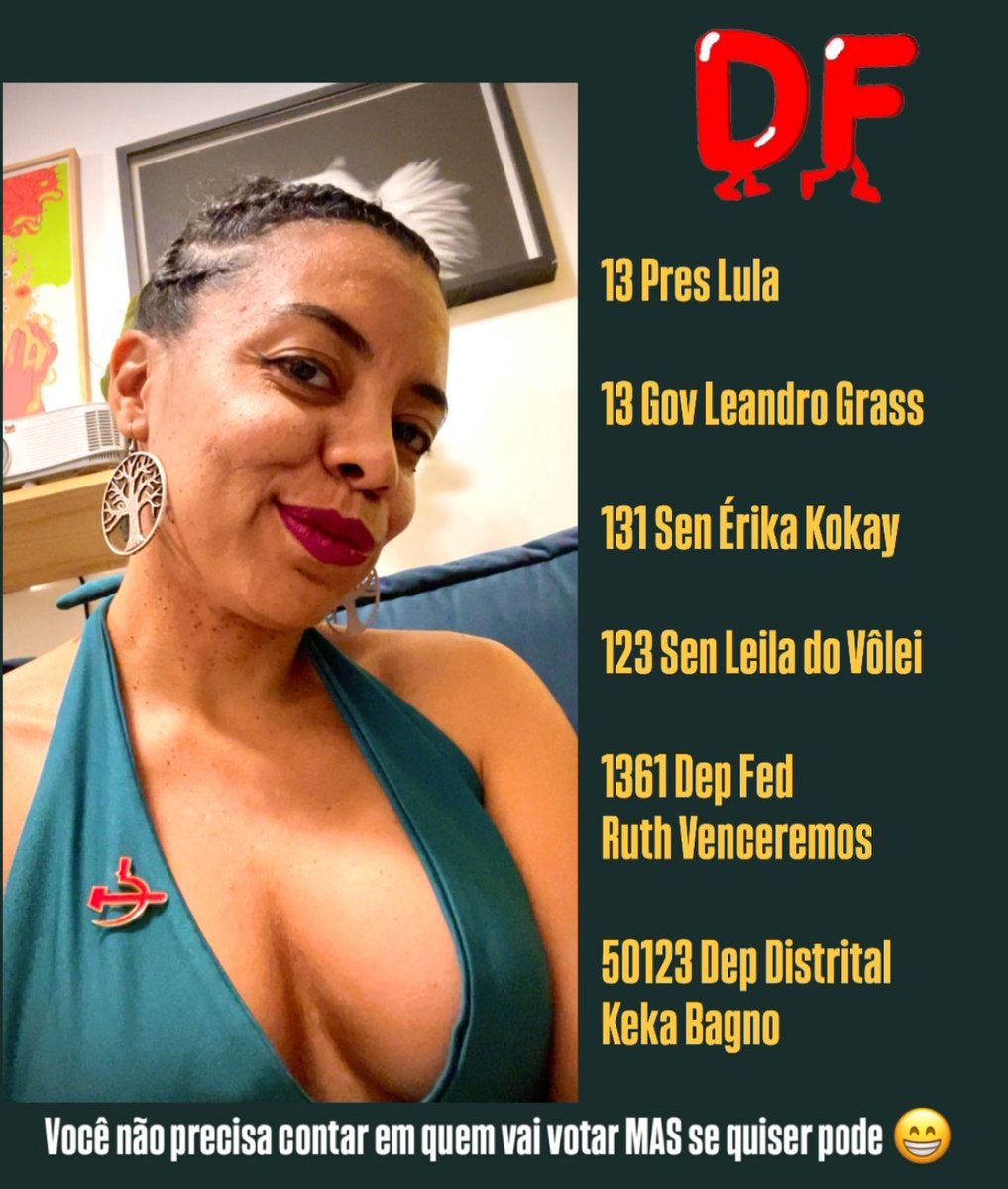 teixeiracds's tweet photo. 🗳️ #DF
1361 @ruthvenceremos: drag queen preta, líder do MST e da cultura

131 @kokayerika: trabalho sério e sólido

123 @leiladovolei: do esporte e boas pautas

50123 @kekabagno mulher preta do PSOL q tá por aí.

13 @leandrograss pro DF deixar de ser refém

13 @lulaoficial ⭐️ https://t.co/Q6u1SVy1hm