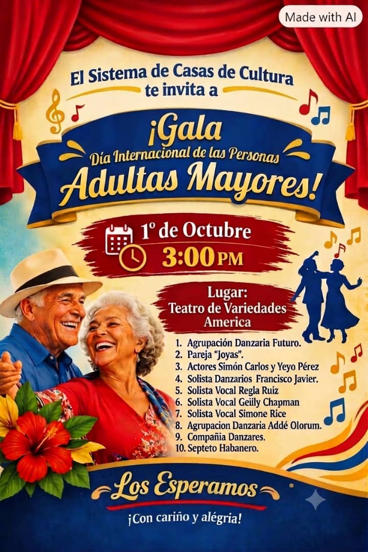 AlpidioAlonsoG's tweet photo. Este 1ro de octubre, 3:00 p.m., Teatro de Variedades América. El Sistema de Casas de Cultura invita a la Gala por el Día Internacional de las Personas Adultas Mayores. Música, danza y tradición para celebrar la vida. #CubaEsCultura https://t.co/6xbmLbyGxq