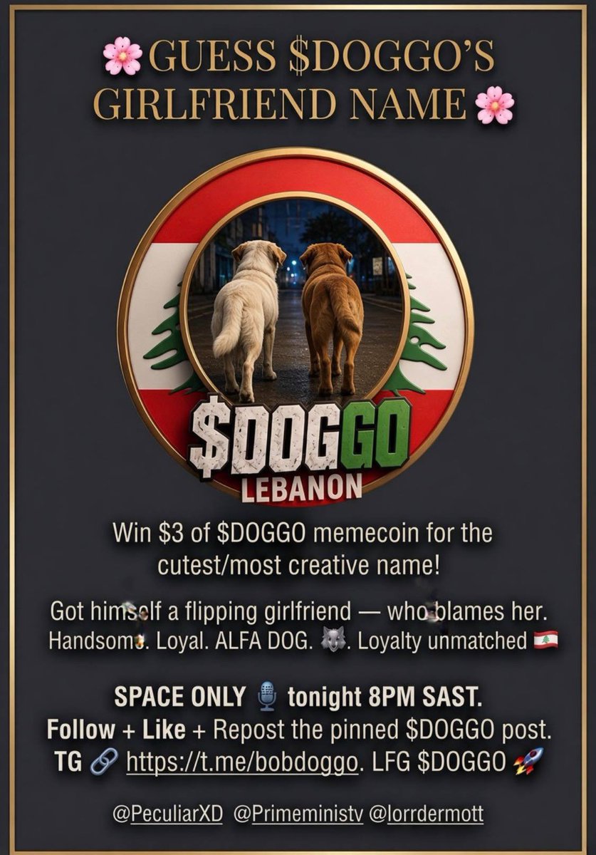 DOGGOLEBANON's tweet photo. @PeculiarXD $DOGGO LEBANON
Win $3 of $DOGGO memecoin for the cutest/most creative name!
Got himself a flipping girlfriend — who blames her.
Handsome. Loyal. ALFA DOG. 🐺 Loyalty unmatched 🇱🇧

MUST BE ATTENDING THE SPACE TO WIN 
MUST JOIN OUR TG 
Follow + Like + Repost the pinned $DOGGO post https://t.co/yGhMxAG72T