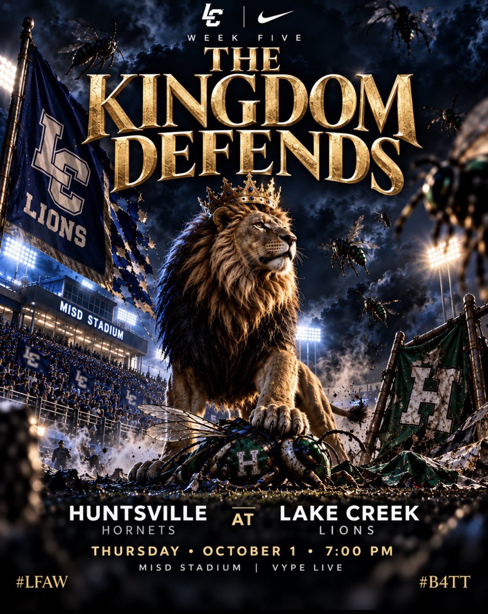 LakeCreekFBall's tweet photo. The Kingdom is home. The crown is guarded. ππ¦
Huntsville comes to town Thursday night.
THE KINGDOM DEFENDS.
π Huntsville
π
Thursday, October 1
β° 7:00 PM
ποΈ MISD Stadium
#LFAW | #B4TT | #ETC https://t.co/PkILF0yK3k