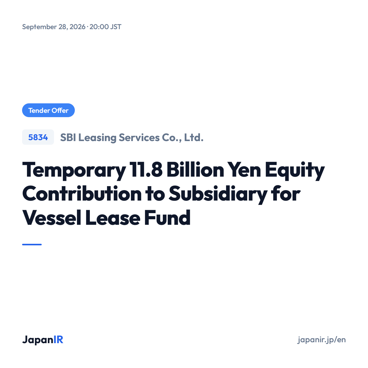 JapanIR_en's tweet photo. Japan IR Highlight - Sep 28, 2026

SBI Leasing Services Co., Ltd. (5834)
Tender Offer

https://t.co/uzgn2IvK8h
#JapanStocks #JapaneseStocks #JapanIR #TenderOffer https://t.co/CwlW09cuR0