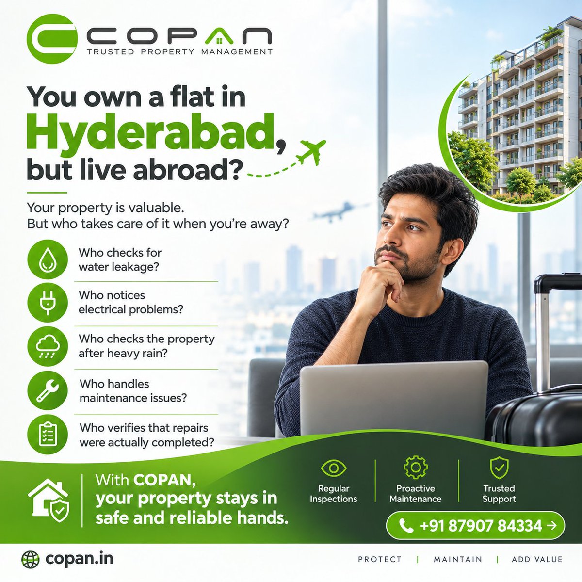 copan_property's tweet photo. Own a flat in Hyderabad but live abroad?

Who checks for leaks, electrical issues, rain damage, maintenance—and verifies repairs?

With COPAN, your property stays in safe, reliable hands with regular inspections and proactive maintenance.

+91 87907 84334
https://t.co/XNc1iiqDwk https://t.co/nbugPiQSfZ