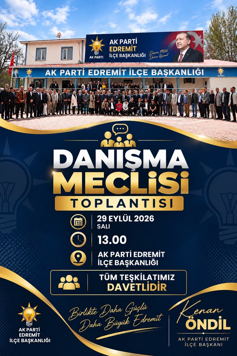 OndilKenan's tweet photo. 29 Eylül 2026 Salı günü YARIN saat 13.00’te, AK Parti Edremit İlçe Başkanlığımızda Danışma Meclisi Toplantımızı gerçekleştireceğiz .

Tüm teşkilat mensuplarımız davetlidir.

AK Parti Edremit İlçe Başkanı
Kenan ÖNDİL
@Akparti 
@abuyukgumus 
@MustafaAlkayis 
@Recep_ayd25 
@ArvasAbdulahat