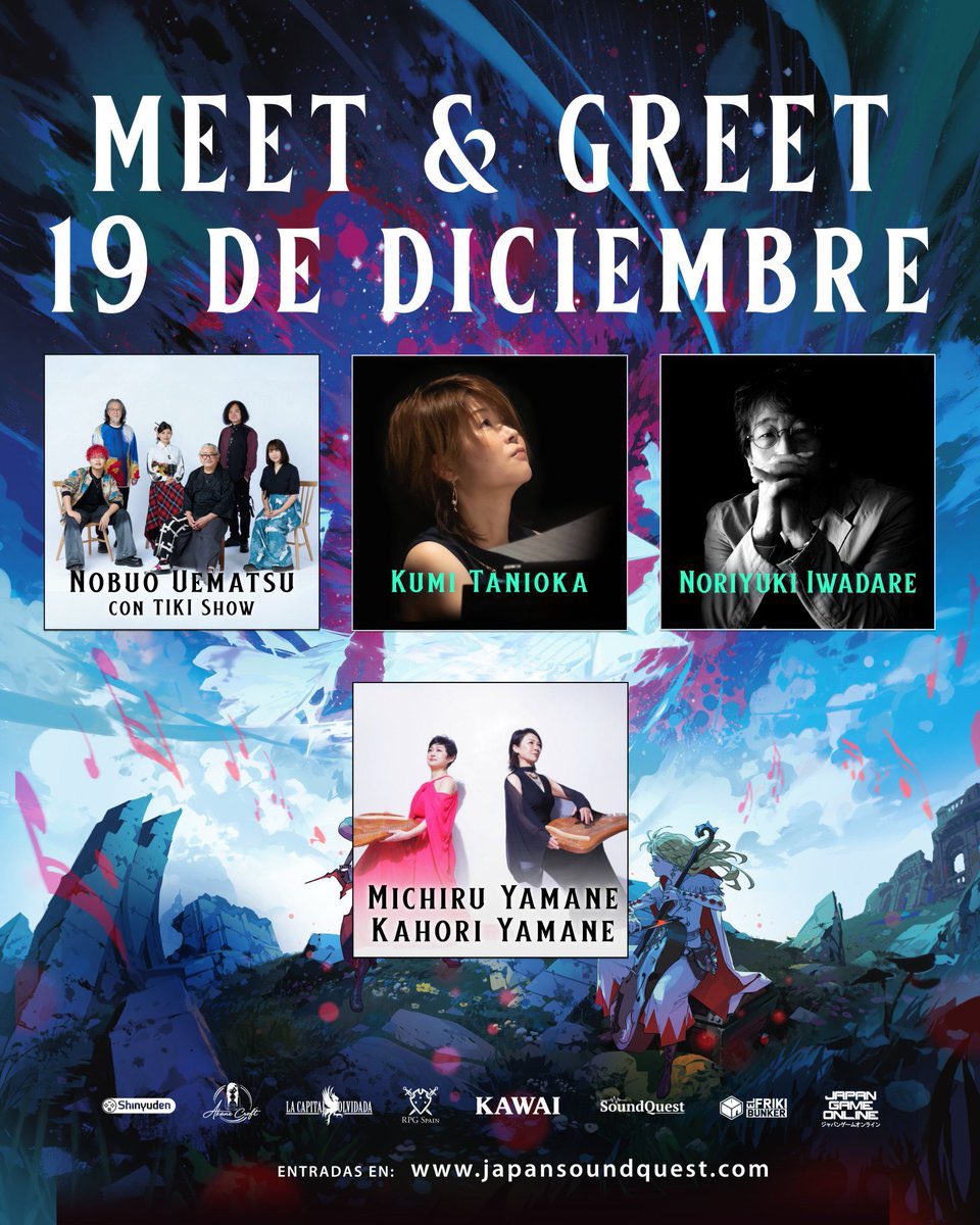 JapanSoundQuest's tweet photo. ¡Están a punto de terminarse las entradas del M&G de la sesión del sábado 19 de diciembre a las 17:00!

Recordad que podéis haceros con vuestro pase incluso si no vais a venir al concierto del día anterior.

🎫 ¡Compra las entradas en nuestra web y conoce a Nobuo Uematsu y con Tiki, Kumi Tanioka, Noriyuki Iwadare, Michiru Yamane y Kahori Yamane con una única entrada!