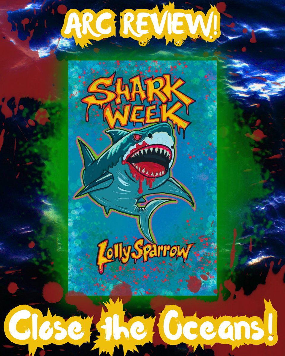 GoreWilliamsBoo's tweet photo. ARC REVIEW
Shark Week BY Lolly Sparrow
π¦πβοΈπͺ΄
#IndieBooks #sharkweek #horror #author #book https://t.co/6NpzK8EvJ7