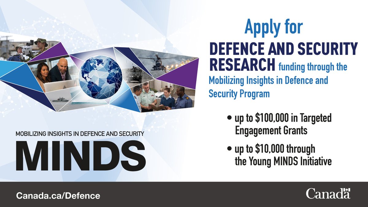 NationalDefence's tweet photo. Applications for the MINDS Program Targeted Engagement Grants are now open! You have until October 26 (23:59 PDT) to apply for grants up to $100,000 for projects on defence and security issues. 
➡ https://t.co/K6Z2WVXcHS
#DefenceMINDS https://t.co/Prqm15Q52T