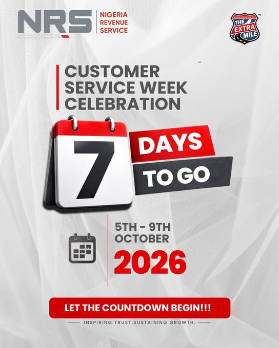lemi_deborah's tweet photo. 7 DAYS TO GO!

From 5–9 October 2026, we celebrate #CustomerServiceWeek2026 under the theme “The Extra Mile.”

For every taxpayer, it means listening better, responding faster, building trust and delivering better service.

Every interaction matters. Every taxpayer counts.

@NigeriaRevenue
#TheExtraMile #CustomerServiceWeek2026