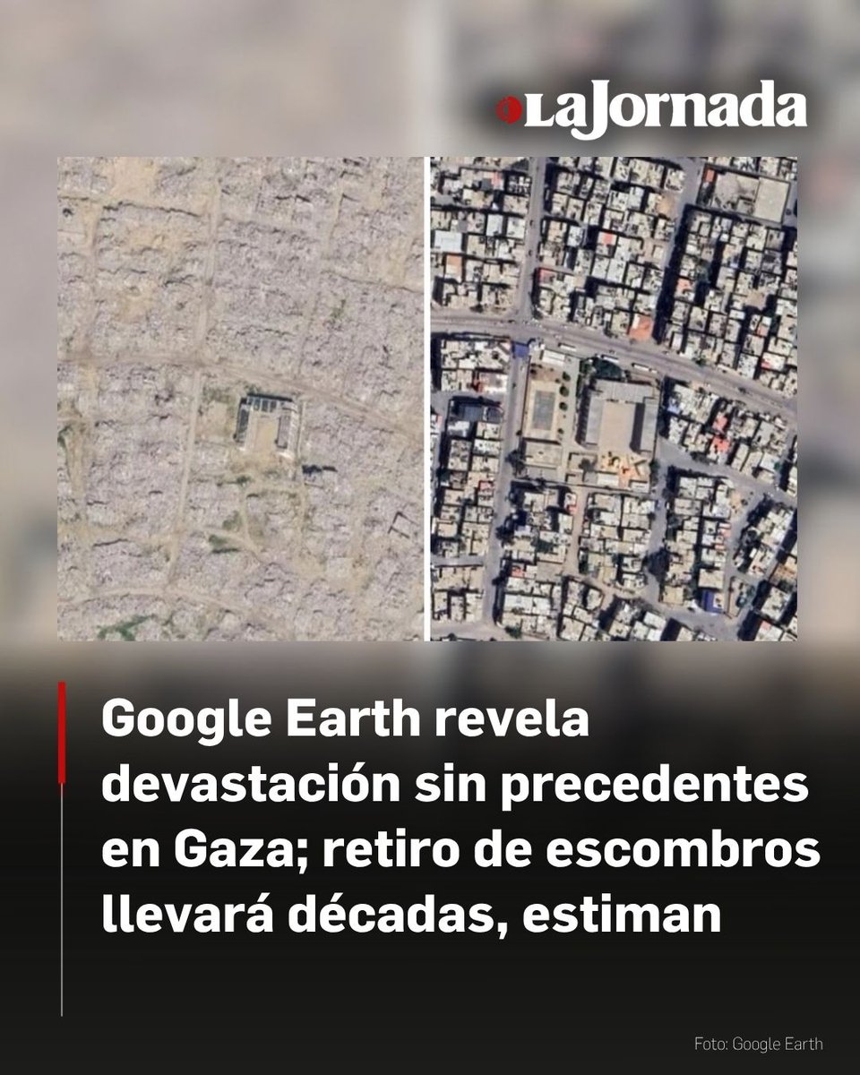 lajornadaonline's tweet photo. ⚠️ 🌏 Imágenes satelitales actualizadas de Google Earth han revelado la magnitud sin precedentes de la destrucción en Gaza, donde más del 80 por ciento de las estructuras han sufrido daños o han sido destruidas por la acción militar israelí.

Se estima que unas 60 millones de toneladas de escombros cubren el territorio; los expertos calculan que la retirada de dichos escombros podría llevar décadas.

Lee más aquí 👇
https://t.co/VFmAkBFsMZ
