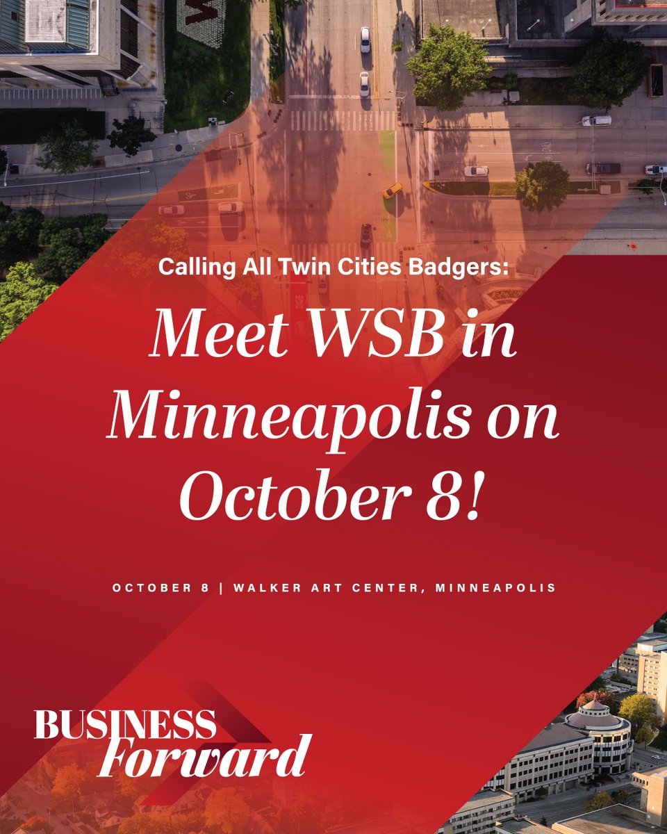 UWBusiness's tweet photo. Time is running out to register for Business Forward, WSB's brand-new event for alumni and friends on October 8. 

Make authentic Badger connections and hear from school leaders in Minneapolis!

Register now: https://t.co/USxclXNkdx https://t.co/e6ZWtwrlR1
