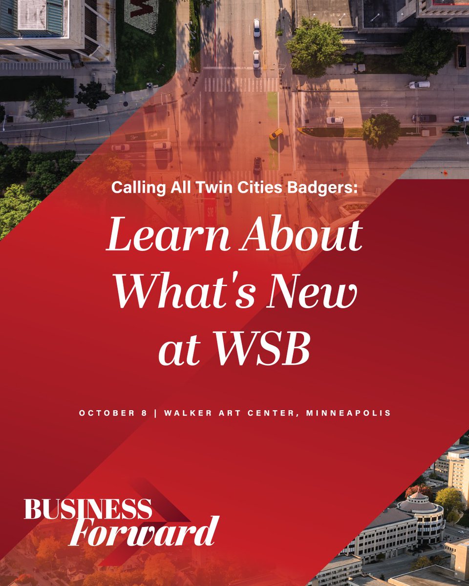 UWBusiness's tweet photo. Time is running out to register for Business Forward, WSB's brand-new event for alumni and friends on October 8. 

Make authentic Badger connections and hear from school leaders in Minneapolis!

Register now: https://t.co/USxclXNkdx https://t.co/e6ZWtwrlR1