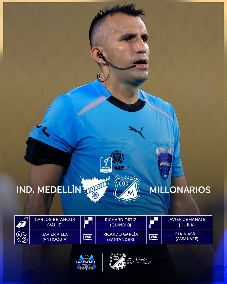 CasaAzulRadio's tweet photo. 🔵⚪ ¡DESIGNACIÓN ARBITRAL! ⚽

Carlos Betancur será el encargado de impartir justicia en el duelo entre Independiente Medellín y Millonarios.

¡Dale Millonarios! 💙

#MillonariosFC #VamosMillos #Arbitraje #LaCasaDelHinchaAzul https://t.co/PDpIEblfR2