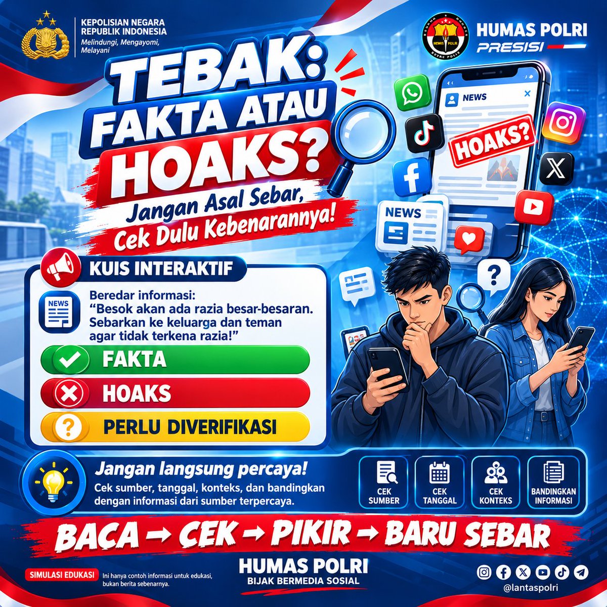HaltengPolres's tweet photo. FAKTA ATAU HOAKS?

Jangan asal percaya dan jangan asal sebar!
Cek sumber, cek fakta, lalu pikir sebelum membagikan.

BACA → CEK → PIKIR → BARU SEBAR

#HumasPolri #BijakBermediaSosial #LawanHoaks #CekFakta #StopHoaks https://t.co/WBVUlaF1VH
