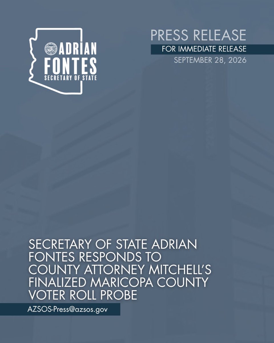 AZSecretary's tweet photo. PRESS RELEASE: Secretary of State Adrian Fontes Responds to County Attorney Mitchell’s Finalized Maricopa County Voter Roll Probe https://t.co/4yTIhbdpyB