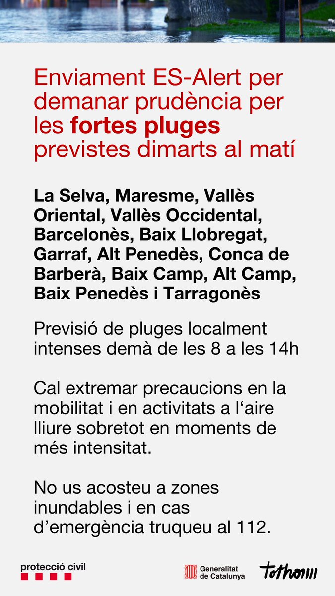 emergenciescat's tweet photo. ⚠️ En breu enviem ES-ALERT per la previsió de pluges intenses demà 8 a 14h al prelitoral i litoral des del Baix Camp a la Selva. 

✔️ Cal extremar precaucions en la mobilitat i activitats a l‘aire lliure 

✔️ No us acosteu a zones inundables

✔️ En cas d'emergència truqueu @112 https://t.co/0Q5CNLi1VY