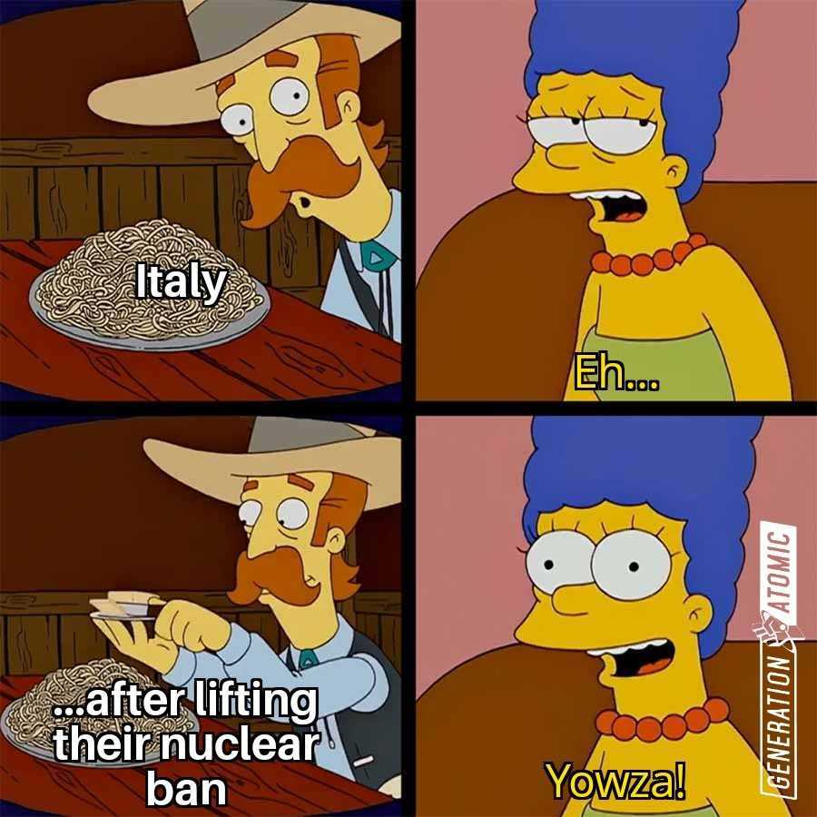 Gen_Atomic's tweet photo. Adding nuclear back on the menu just makes sense. 🍝⚛️

As Europe moves toward decarbonization, lifting nuclear bans is the key to maintaining grid stability and meeting climate goals. https://t.co/XsnAtFwbaa
