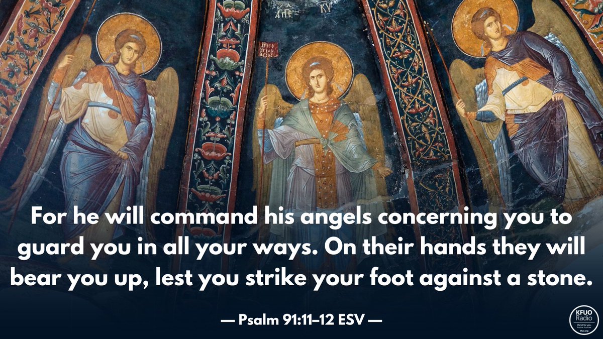KFUOradio's tweet photo. It's ✨ #MemoryVerseMonday! ✨
For He will command His angels concerning you to guard you in all your ways. On their hands they will bear you up, lest you strike your foot against a stone. (Psalm 91:11–12)
Hear Christ for you at https://t.co/SKfhSR1nTh! #memoryverse https://t.co/8xuooYl7ml