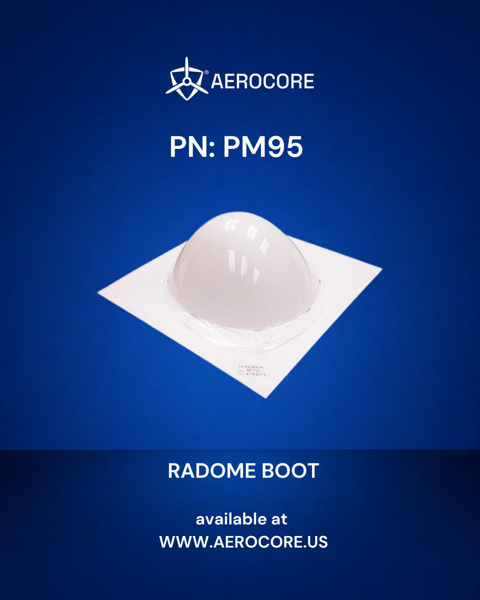 Aero_Core's tweet photo. PN: PM95 - RADOME BOOT — In stock now. ✅
Manufacturer: P M RESEARCH Inc.
Condition: Factory New
Full Trace: FAA-8130-3 Included
Free Shipping
Order at https://t.co/MUqzsejfwD🌐
#AeroCORE #PMRESEARCH #AircraftParts #MRO https://t.co/ehmZAGN70J