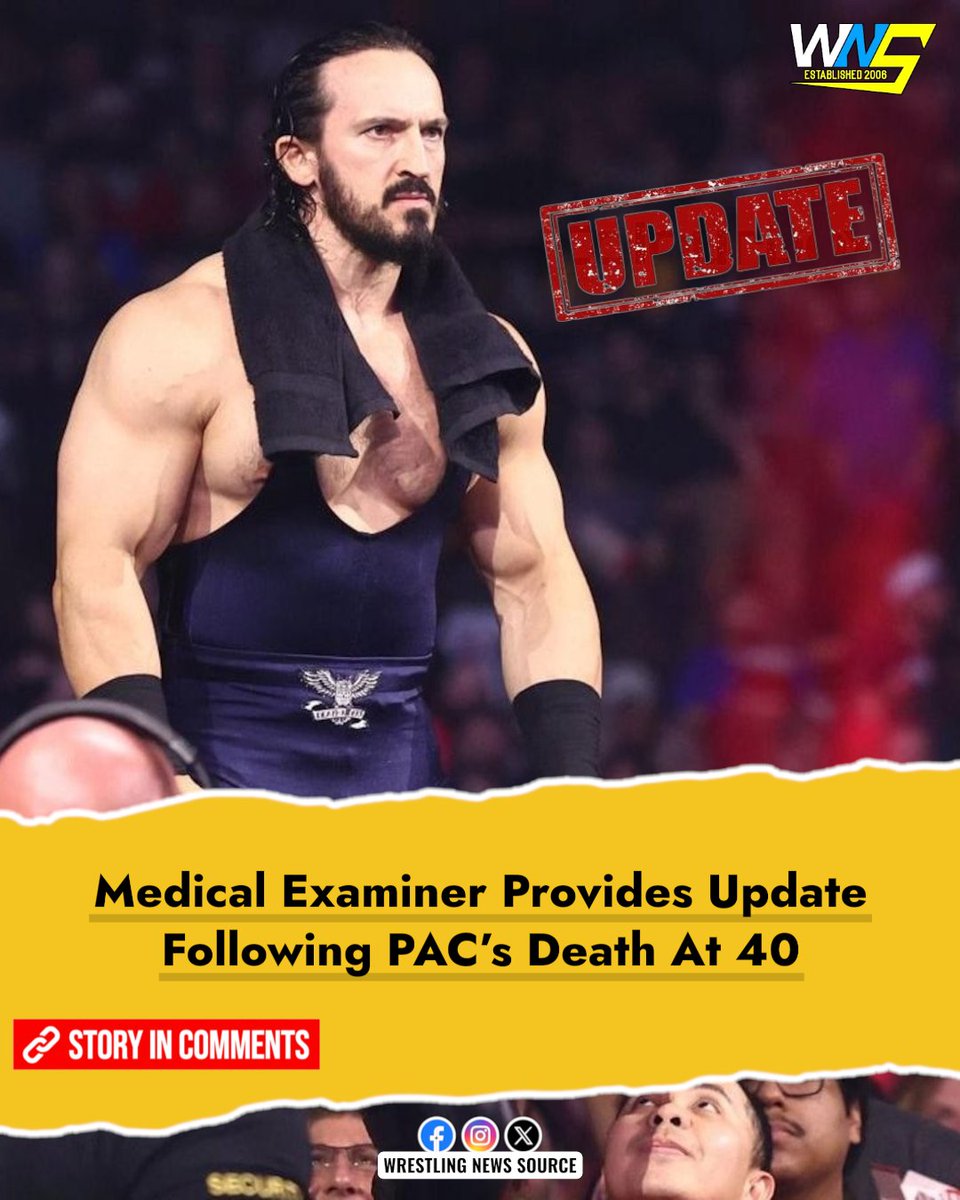 WNSource's tweet photo. The medical examiner has provided an update following PAC’s death at 40.

READ MORE @ WNS: https://t.co/utSrRYmqhi #AEW #WWE https://t.co/AQj0mt0nSH